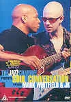 Cover of the Region 4 release of The Soul Conversation-Jazz Channel Presents